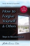 How to Forgive Yourself and Others: Steps to Reconciliation