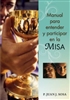 Manual para entender y participar en la Misa (Handbook for Understanding and Participating in the Mass)