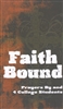 Faith Bound: Prayers By and 4 College Students