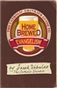 Catholic Drinkie's Guide to Homebrewed Evangelism, The