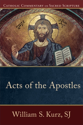 Acts of the Apostles: Catholic Commentary on Sacred Scripture