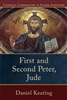 First and Second Peter, Jude: Catholic Commentary on Sacred Scripture