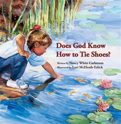 Does God Know How To Tie Shoes?