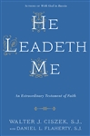 He Leadeth Me: An Extraordinary Testament of Faith