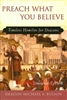 Preach What You Believe: Timeless Homilies for Deacons--Liturgical Cycle B