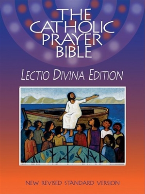 Catholic Prayer Bible, The: Lectio Divina Edition (NRSV)