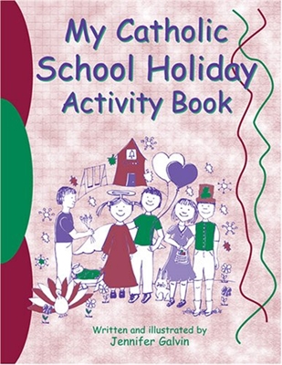 My Catholic School Holiday Activity Book