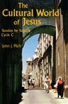 Cultural World of Jesus, The: Sunday By Sunday, Cycle C