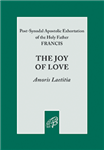 Amoris Laetitia: The Joy of Love