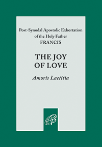 Amoris Laetitia: The Joy of Love