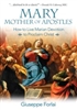 Mary : Mother of Apostles