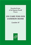 On Care for Our Common Home (Laudato Si)