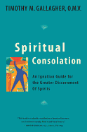 Spiritual Consolation : An Ignatian