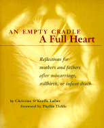 Empty Cradle A Full Heart