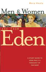 Men And Women Are From Eden : A Stu