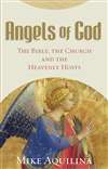 Angels of God : The Bible , The Chu