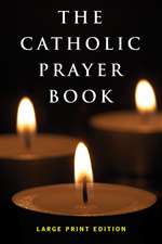 Catholic Prayer Book , Large Print