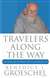 Travelers Along the Way : The Men a