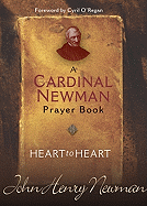 Heart to Heart : A Cardinal Newman