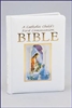 Catholic Child's First Communion Bible, A