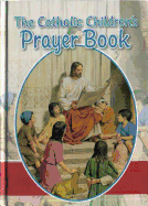Catholic Children's Prayer Book, Th