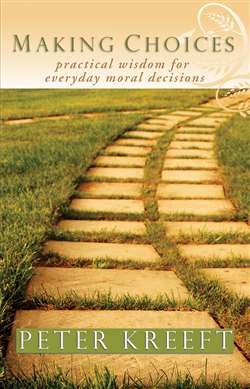 Making Choices : Practical Wisdom F