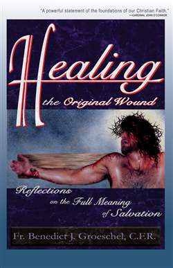 Healing The Original Wound