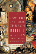 How The Catholic Church Built Weste