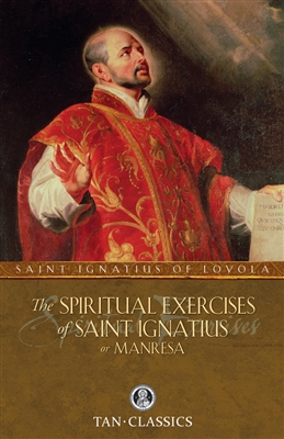 Spiritual Exercises Of Saint Ignatius