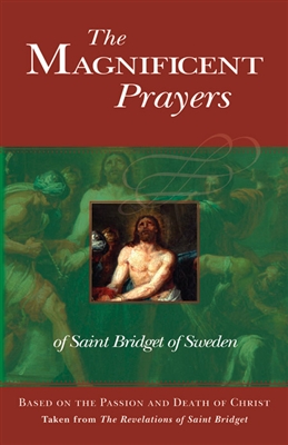 Magnificent Prayers of Saint Bridget of Sweden, The