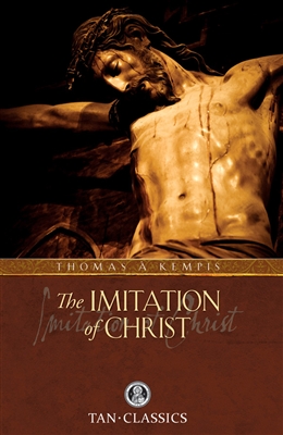 Imitation of Christ , The (Tan Classics)