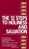 12 Steps To Holiness And Salvation