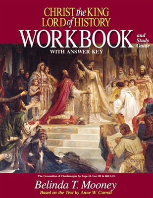 Christ The King, Lord of History: Workbook