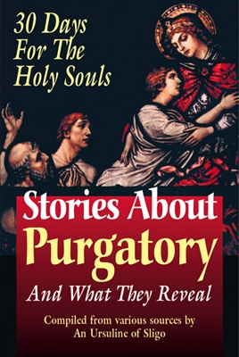 Stories About Purgatory and What They Reveal