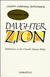 Daughter Zion: Mediations on the Church's Marian Belief