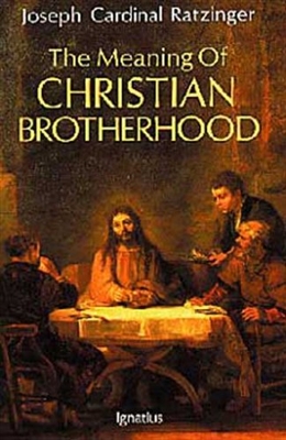 Meaning Of Christian Brotherhood, The
