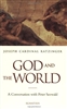 God And The World: A Conversation with Peter Seewald