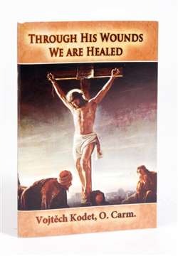 Through His Wounds We Are Healed