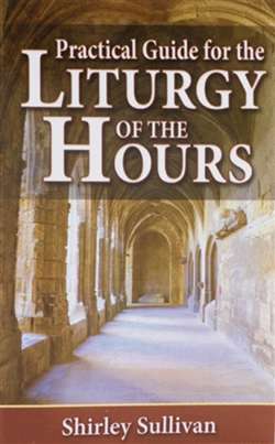 Practical Guide for the Liturgy of the Hours