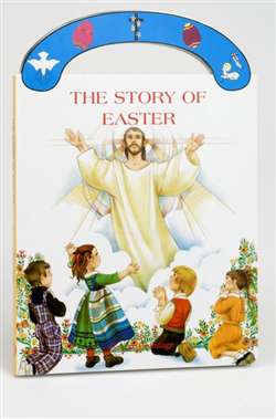 Story of Easter, The (St. Joseph "Carry-Me-Along" Board Book)