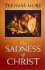 Sadness of Christ , The