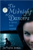 Midnight Dancers, The: A Fairy Tale Retold