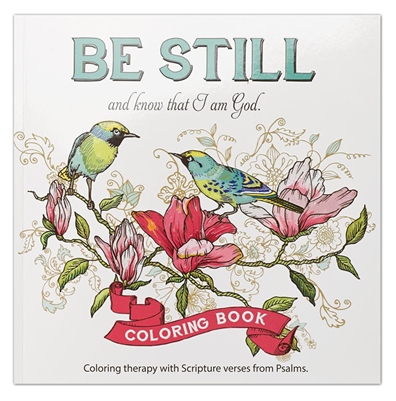 Be Still and Know that I am God Coloring Book