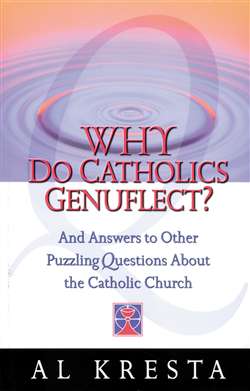 Why Do Catholics Genuflect