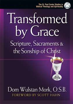 Transformed By Grace : Scripture ,