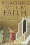 Preaching the Mystery of the Faith: The Sunday Homily
