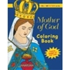 Mother Of God: Coloring Book