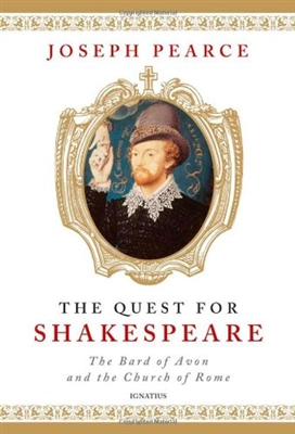 Quest for Shakespeare, The: The Bard of Avon and the Church of Rome
