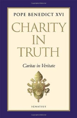 Charity in Truth (Caritas in Veritate)