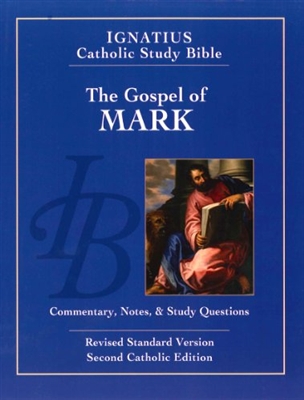 Ignatius Catholic Study Bible: The Gospel of Mark (2nd Edition)